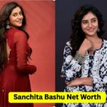 Sanchita Bashu Net Worth